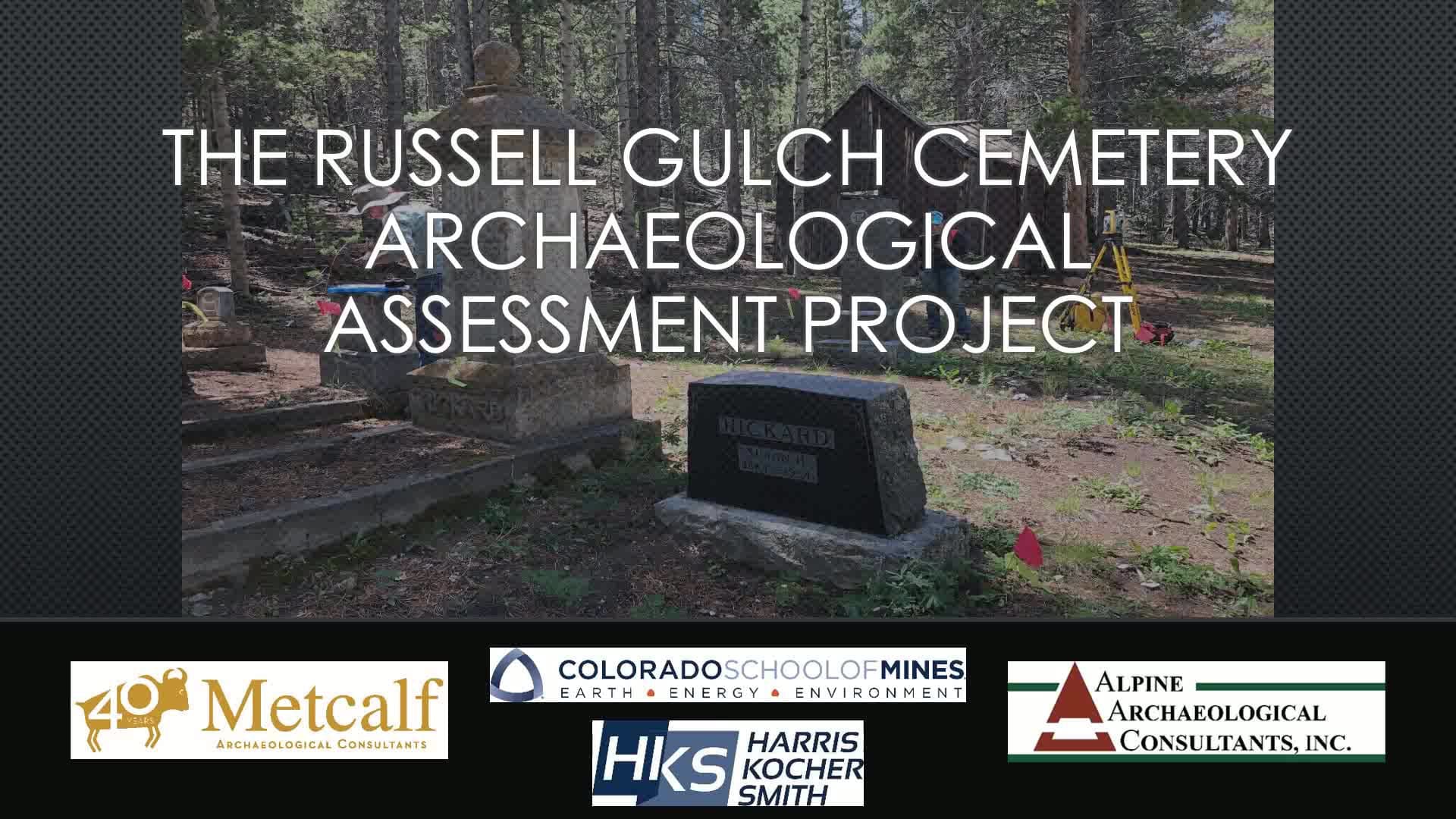 Title card: The Russell Gulch Cemetery Archaeological Assessment Project, over surveyors among the headstones